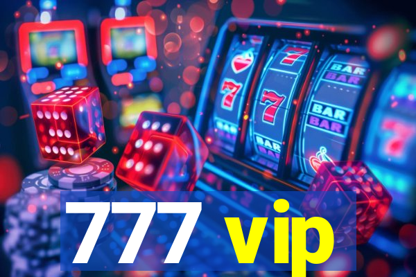 777 vip